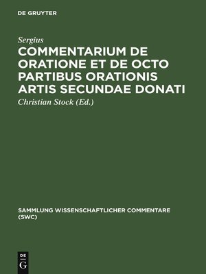 cover image of Commentarium de oratione et de octo partibus orationis artis secundae Donati